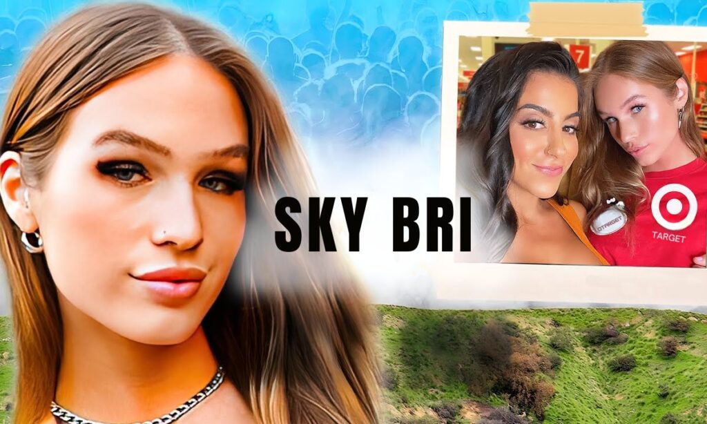 Sky Bri Net Worth Sky Bri Bio Age Height Boyfriend Controversy Career